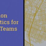 Location Analytics Tools for Sales Teams