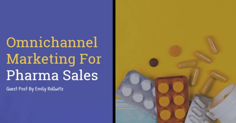 Omnichannel Marketing for Pharma Sales